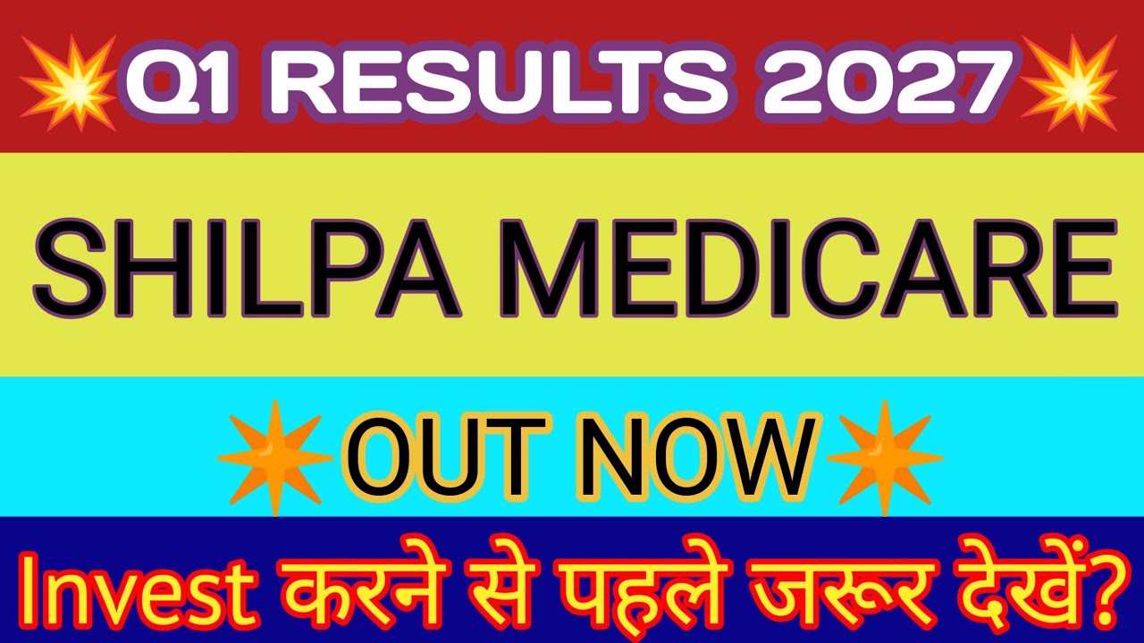 Shilpa Medicare Q1 Results 2026 🔴 Shilpa Medicace Results 🔴 Shilpa Medicare Share Latest News