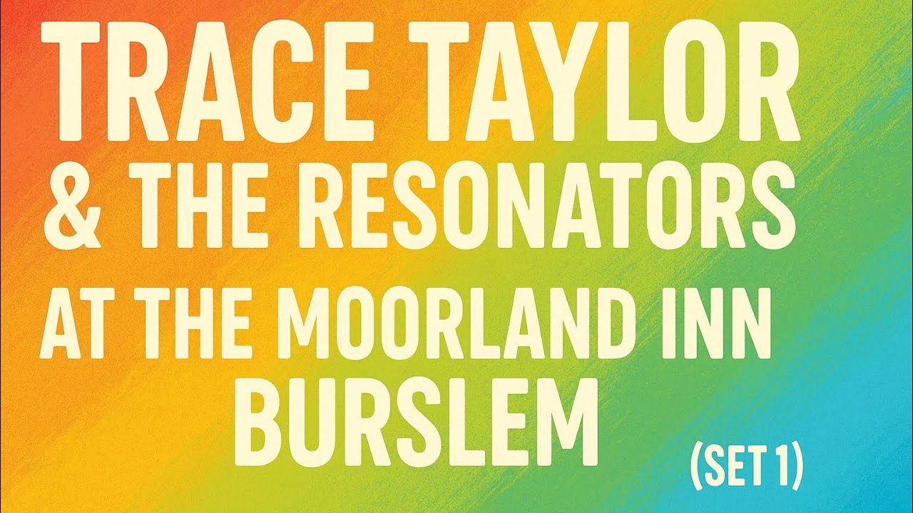 Trace Taylor & The Resonators at The Moorland Inn (Burslem, Stoke on Trent) Set 01