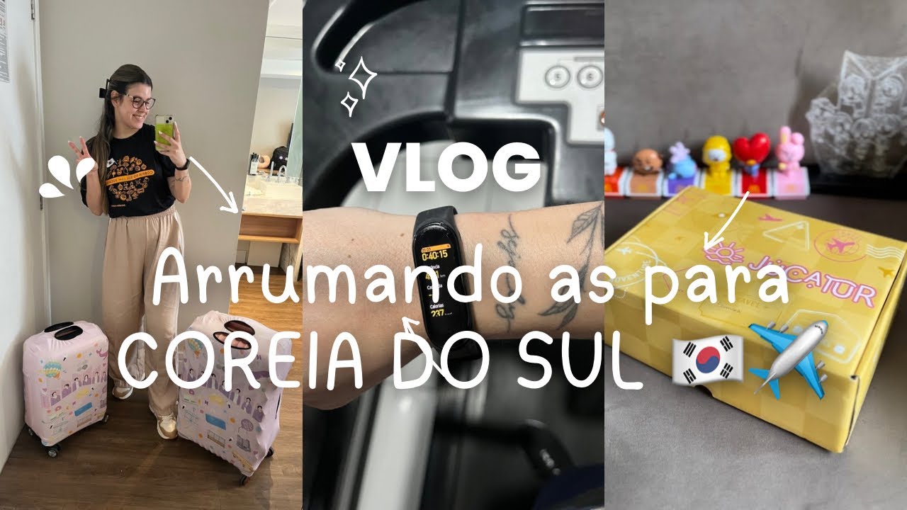 Vamos para COREIA DO SUL | Arrumando as malas e indo para São Paulo 