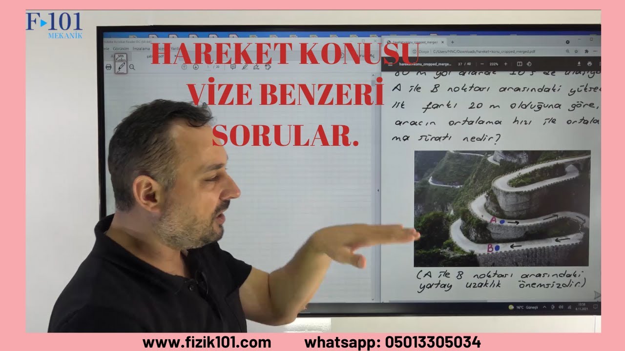 FİZİK 1 (101) HAREKET KONUSU VİZE VE FİNAL YAKINI SORULAR VE ÇÖZÜMLERİ. www.fizik101.com