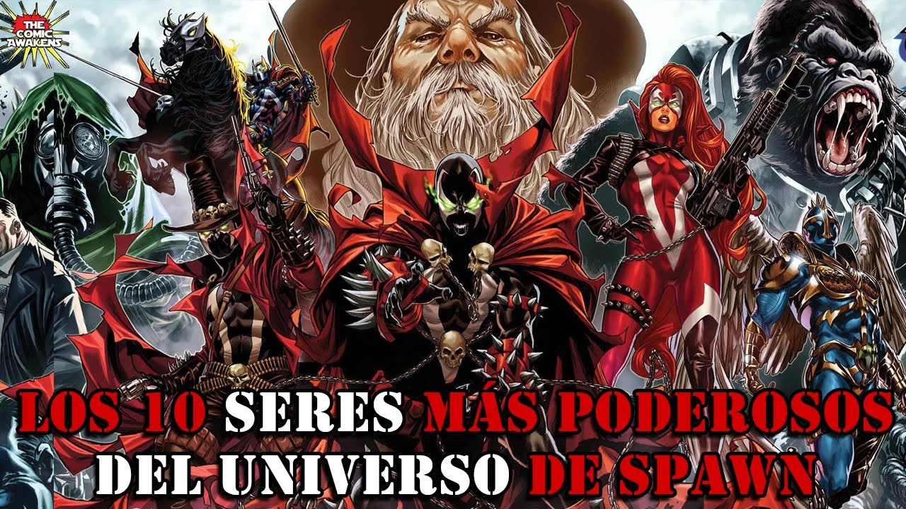 Los 10 seres más poderosos del Universo de Spawn