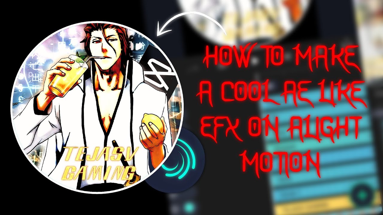 HOW TO MAKE AE LIKE EFX PFP ON ALIGHT MOTION IN SIMPLE STEPS.