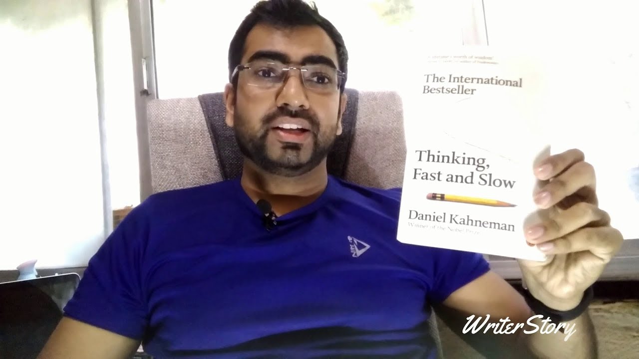 Thinking, Fast And Slow Book Review | Author Daniel Kahneman | WriterStory