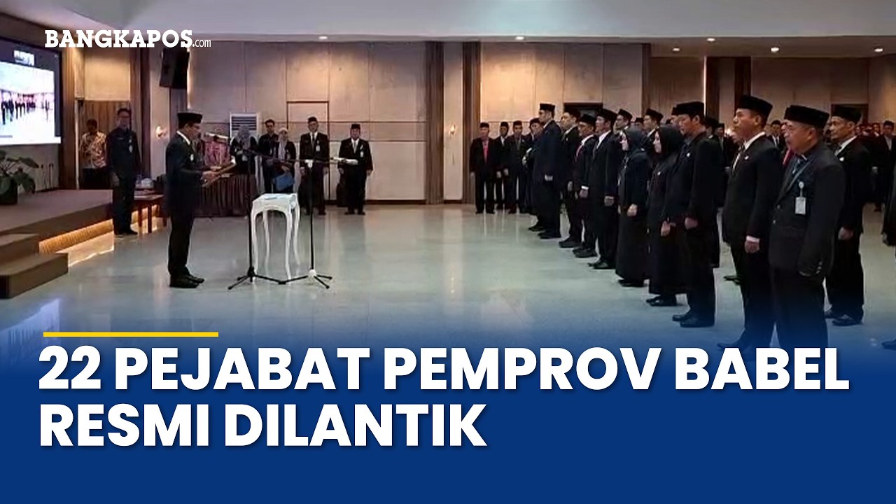 22 Pejabat Administrator dan Pengawas Dilantik, Pj Sekda Babel Ingatkan Pelayanan yang Responsif