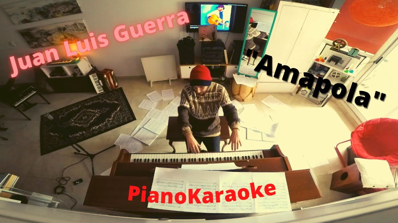 Juan Luis Guerra - Amapola (Partitura + PianoKaraoke)
