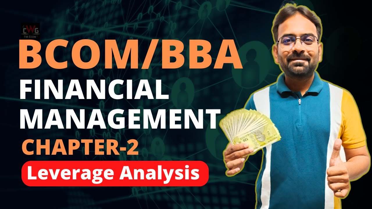 Financial Management Chapter-2 | Leverage Analysis | Bcom/BBA