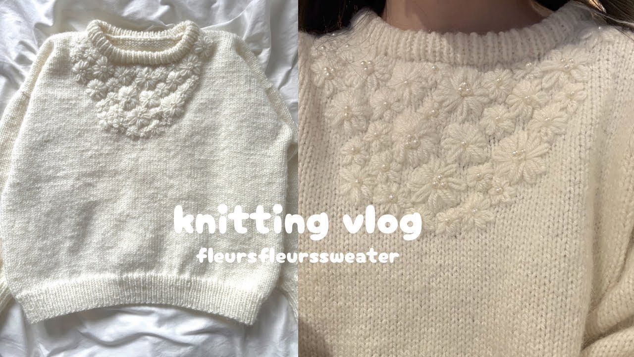 【編み物vlog】お花の刺繍が可愛いセーターを編みました🧶#編み物 #棒針編み