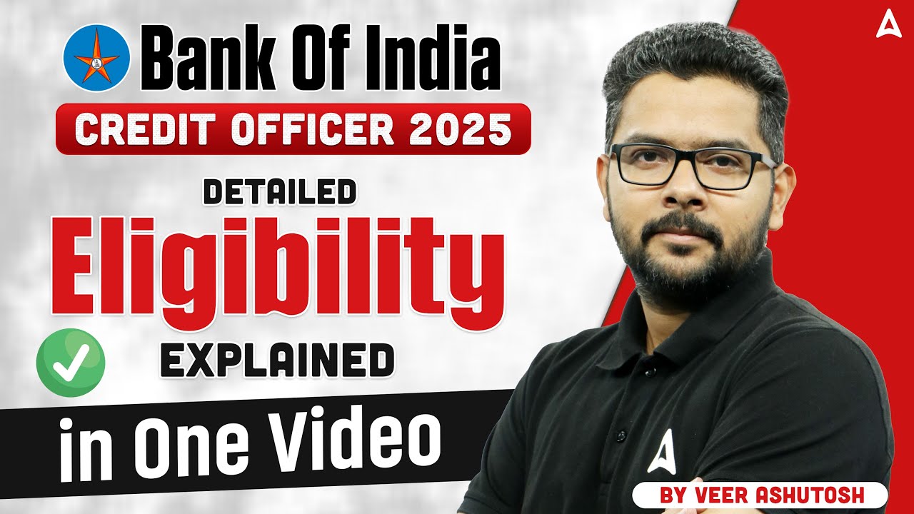 Bank Of India Recruitment 2025 | BOI Credit Officer Detailed Eligibility Explained By Veer sir