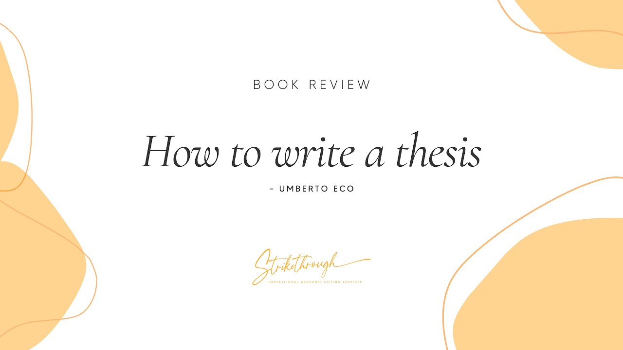 Umberto Eco's Masterpiece: Thesis Writing Tips & Review