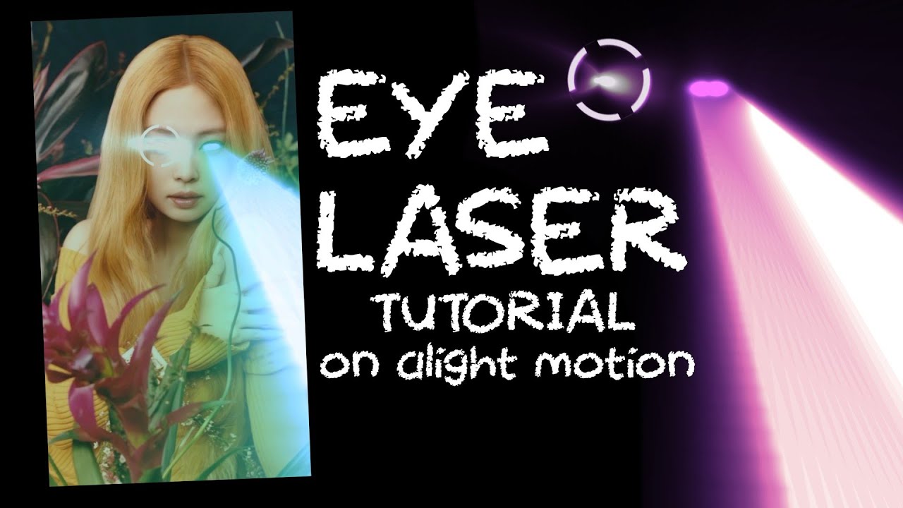 eye laser tutorial on alight motion || RPW tutorials