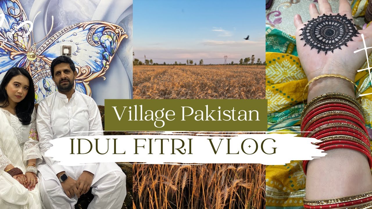 Idul Fitri di Pakistan | Village Pakistan