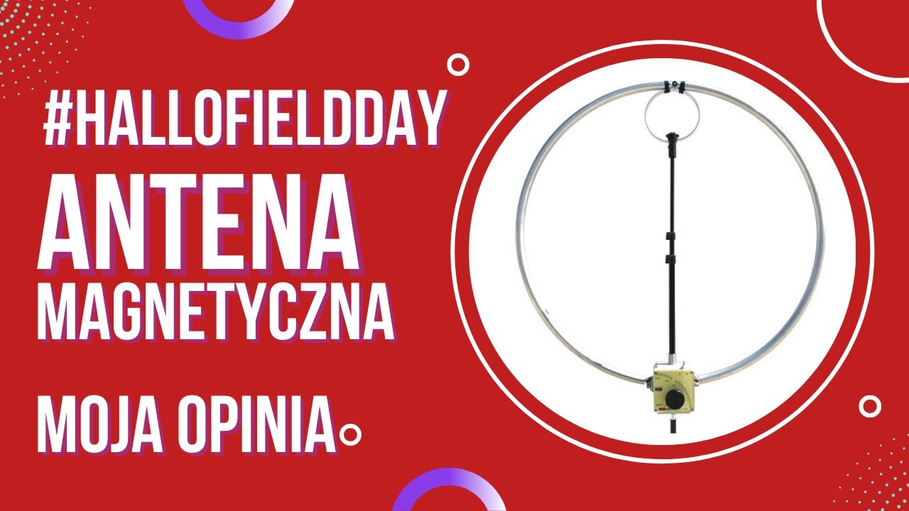 📻 Antena magnetyczna  KF Chameleon Loop. Moja opinia po dwóch latach użytkowania.