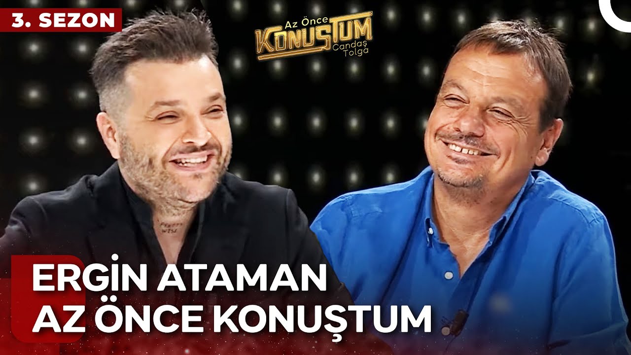 Ergin Ataman | Candaş Tolga Işık ile Az Önce Konuştum | 17 Temmuz 2024