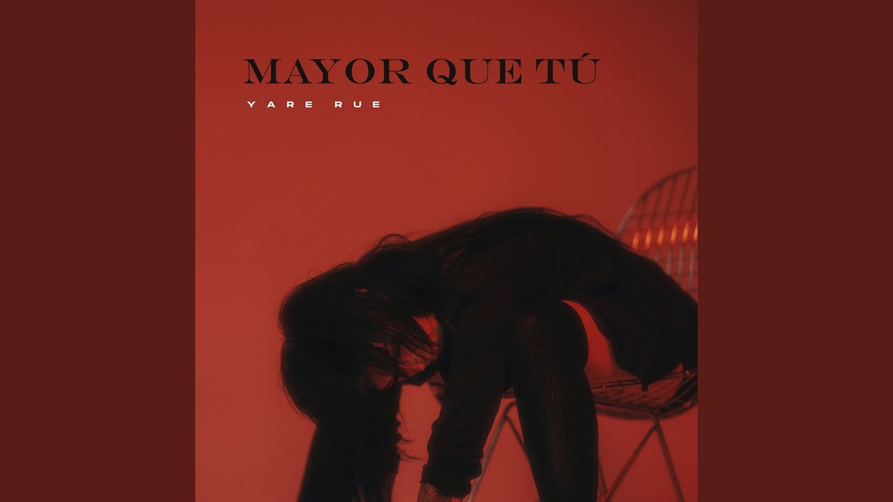 MAYOR QUE TU