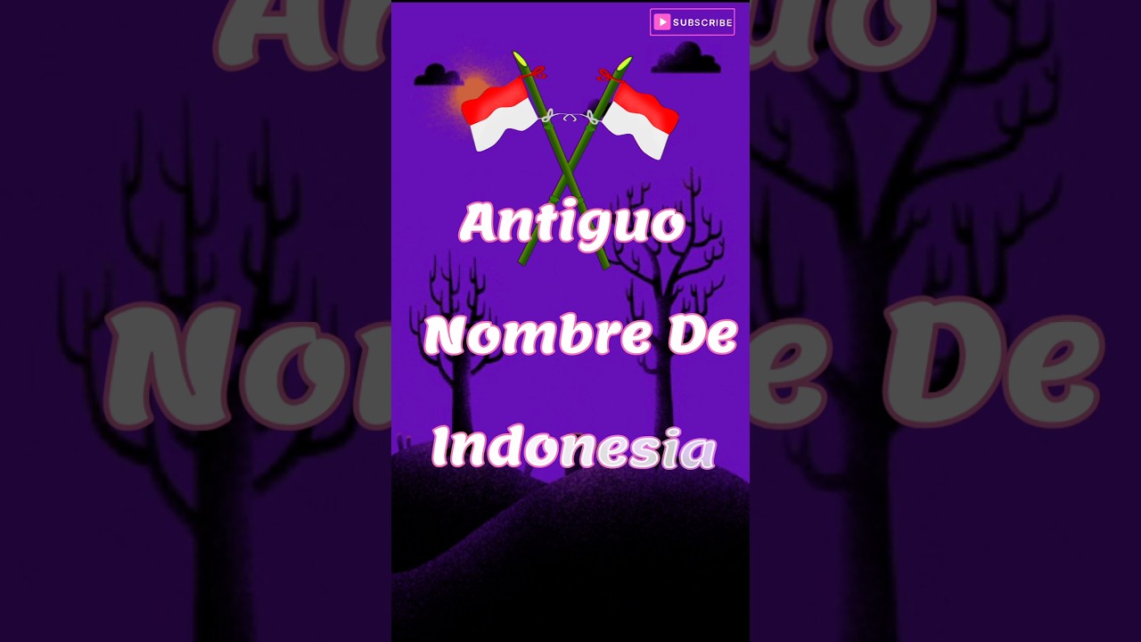 Antiguo nombre de Indonesia #indonesia #nombre #interesante #viral #hechos #trending #shorts
