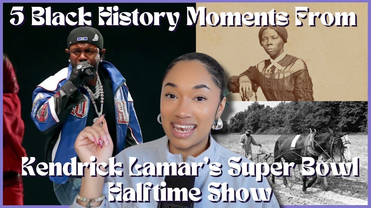 Black History Moments From Kendrick Lamar’s Super Bowl Halftime Show