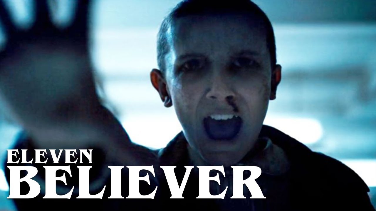 Eleven || Believer