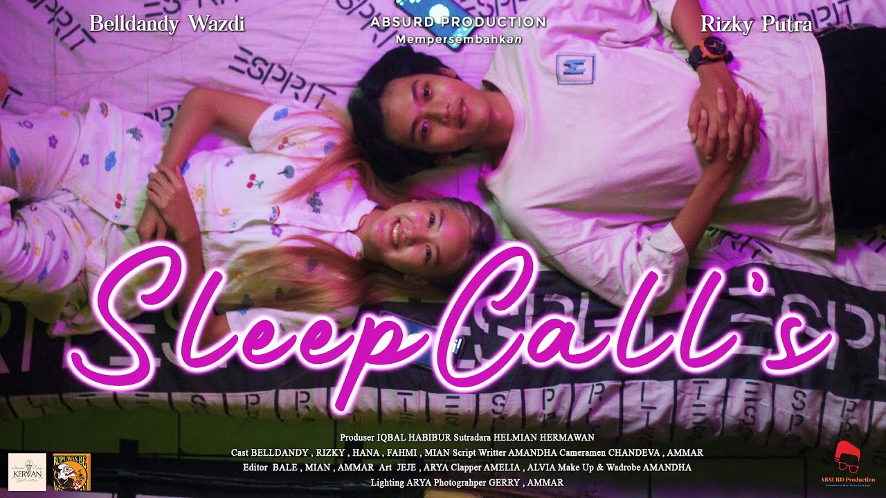 SLEEPCALL's - Short Movie ( Film Pendek Baper )