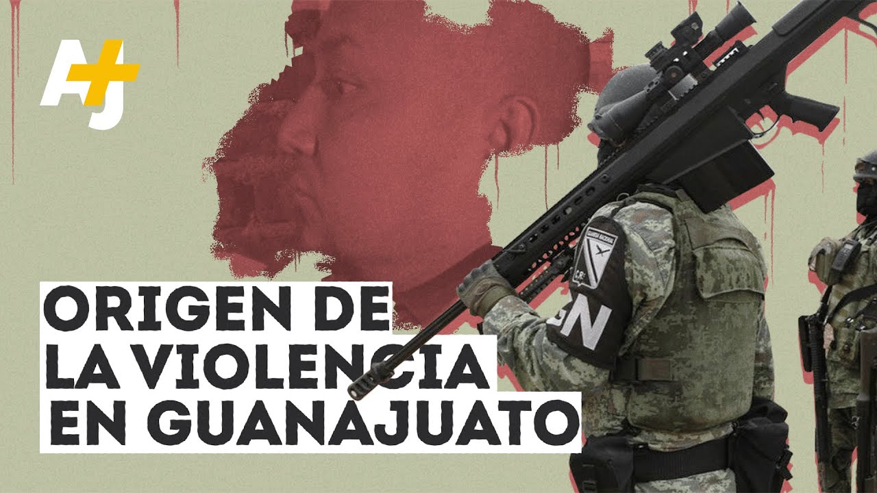 La violencia en Guanajuato  | @ajplusespanol
