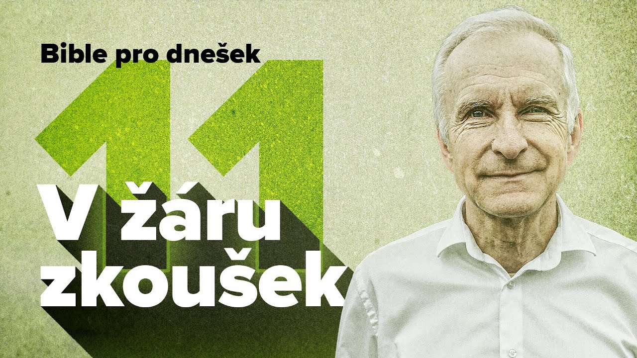 Bible pro dnešek / Trpělivé čekání / 2022 3Q 11