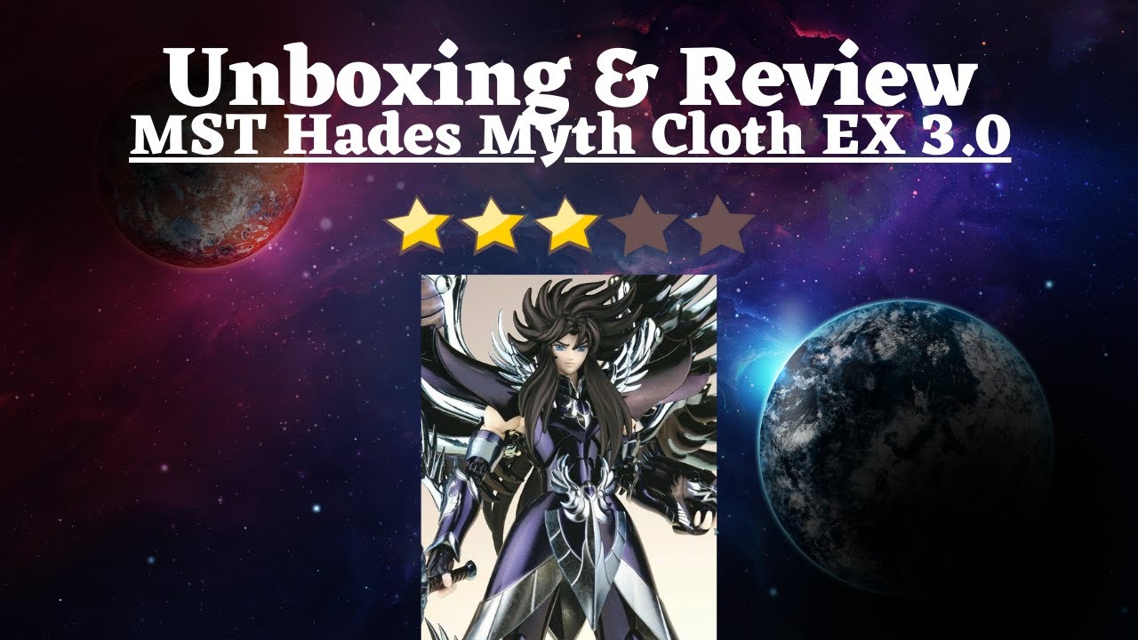 Unboxing y Review - MST Hades Myth Cloth EX 3.0
