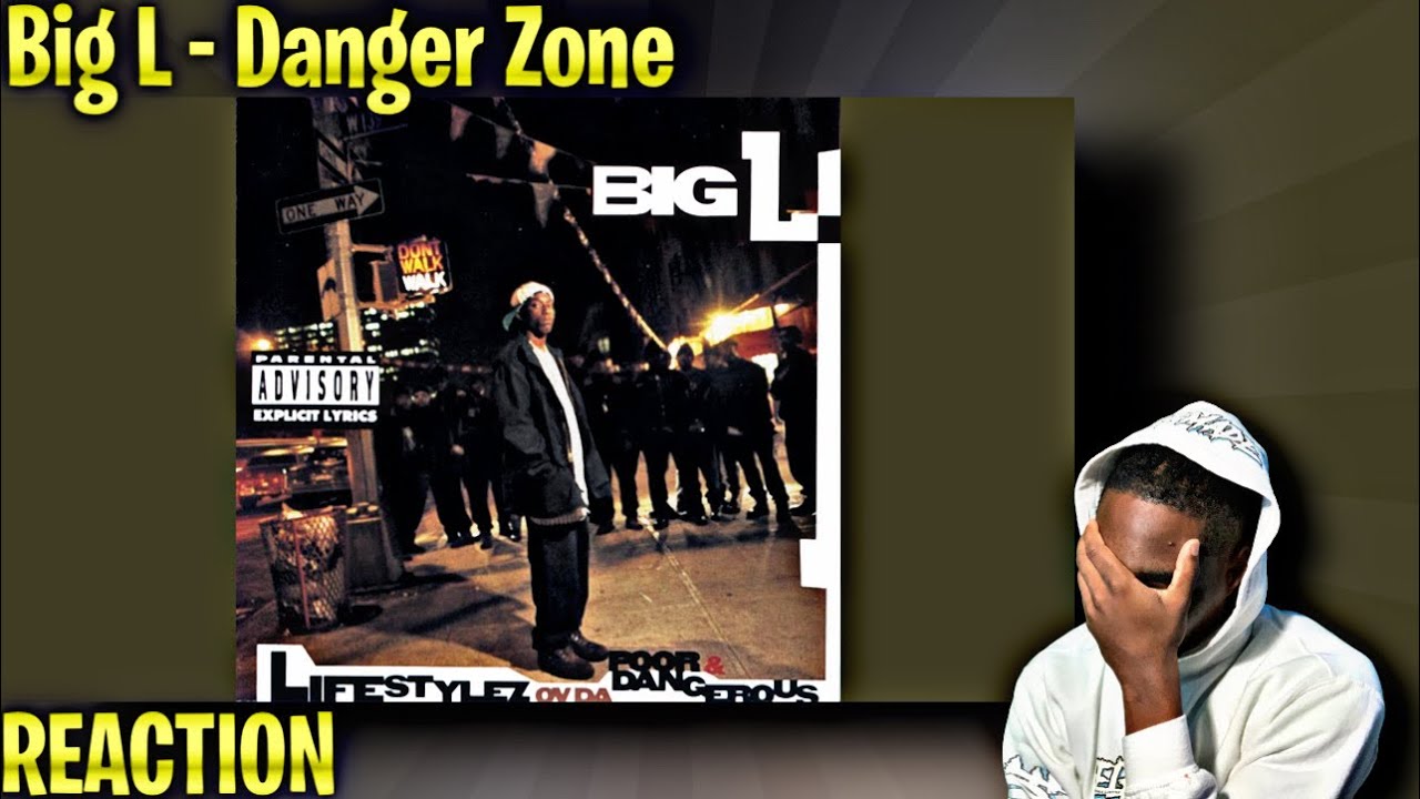 L IS UNFILTERED! First Time HEARING | Big L - Danger Zone REACTION!