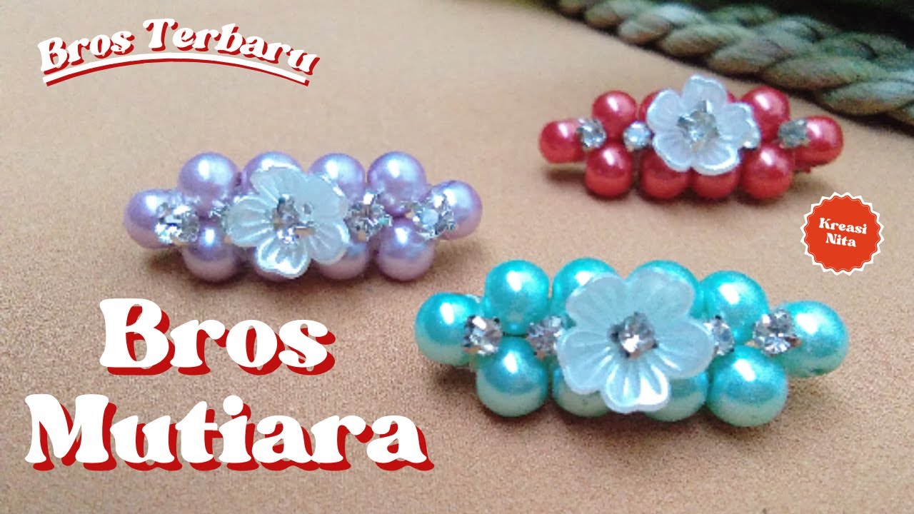 Cara Membuat Bros Mutiara / Bros Terbaru 2022 (3) / DIY Pearl Brooch / Bros Dagu 