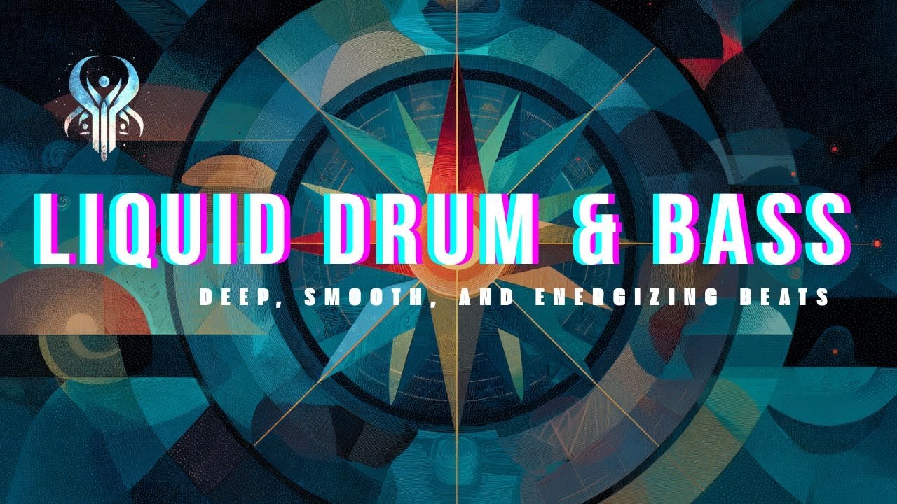 Liquid Drum and Bass Essentials | Deep, Smooth, and Energizing Beats