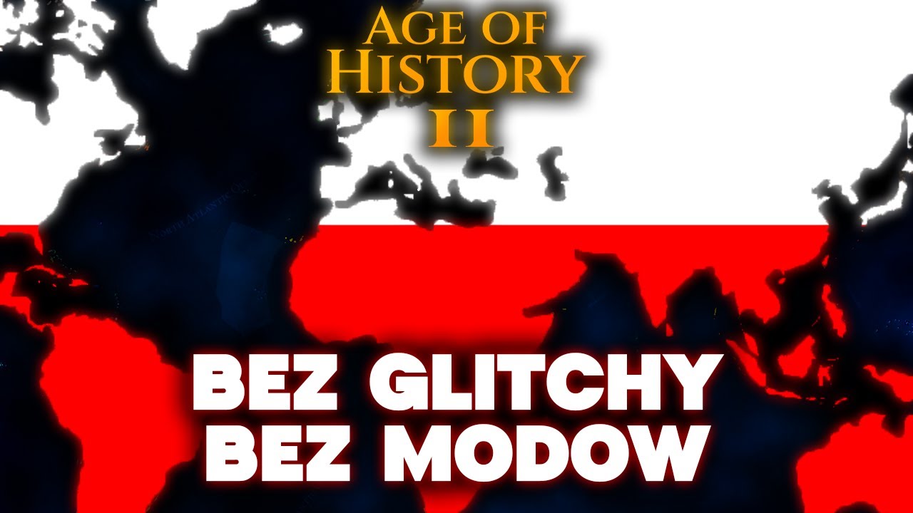 POLSKA PODBIJA CAŁY ŚWIAT w Age of History 2