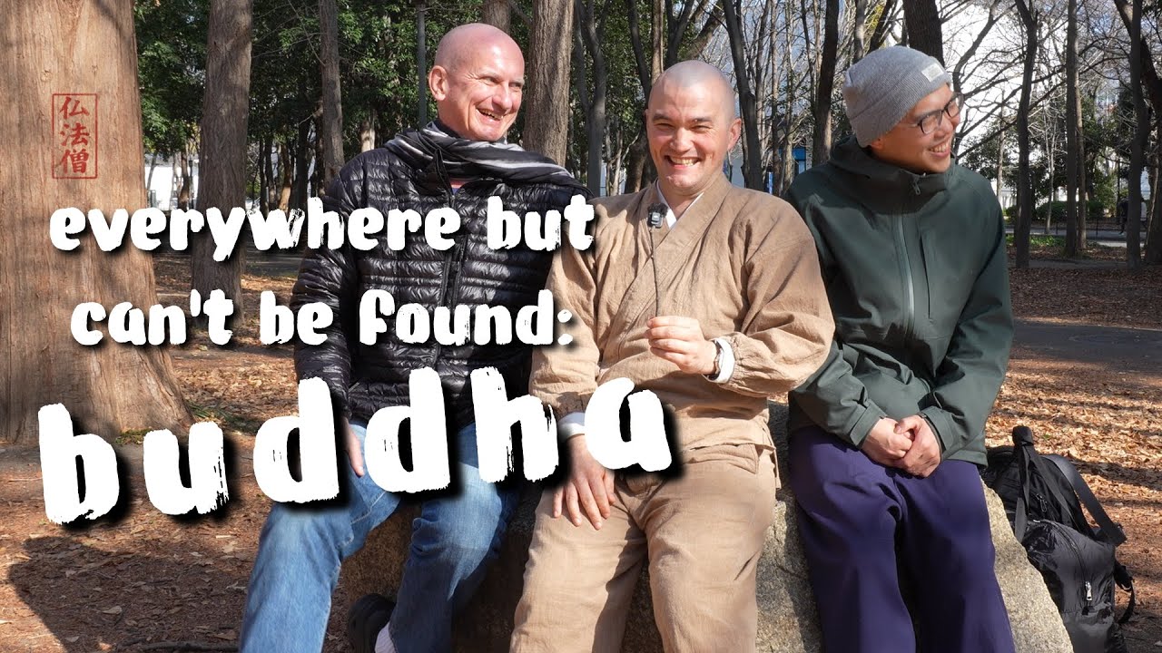 everywhere but can't be found: buddha