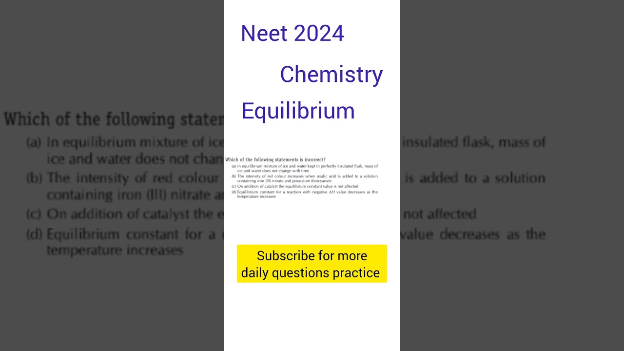 #neet2024#chemistry#equilibrium#ncert based#mcq#daily questions practice