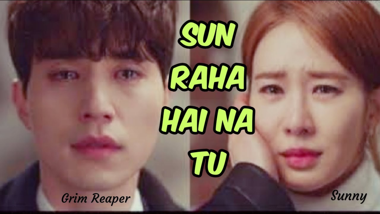 Grim reaper and sunny💞Sun raha hai na tu💞hindi mix💞Korean mix💞sad song
