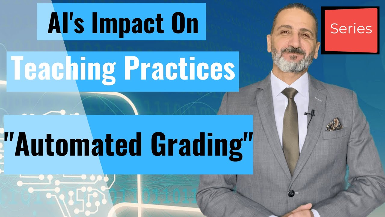 AI's Impact on Teaching Practices - Automated Grading