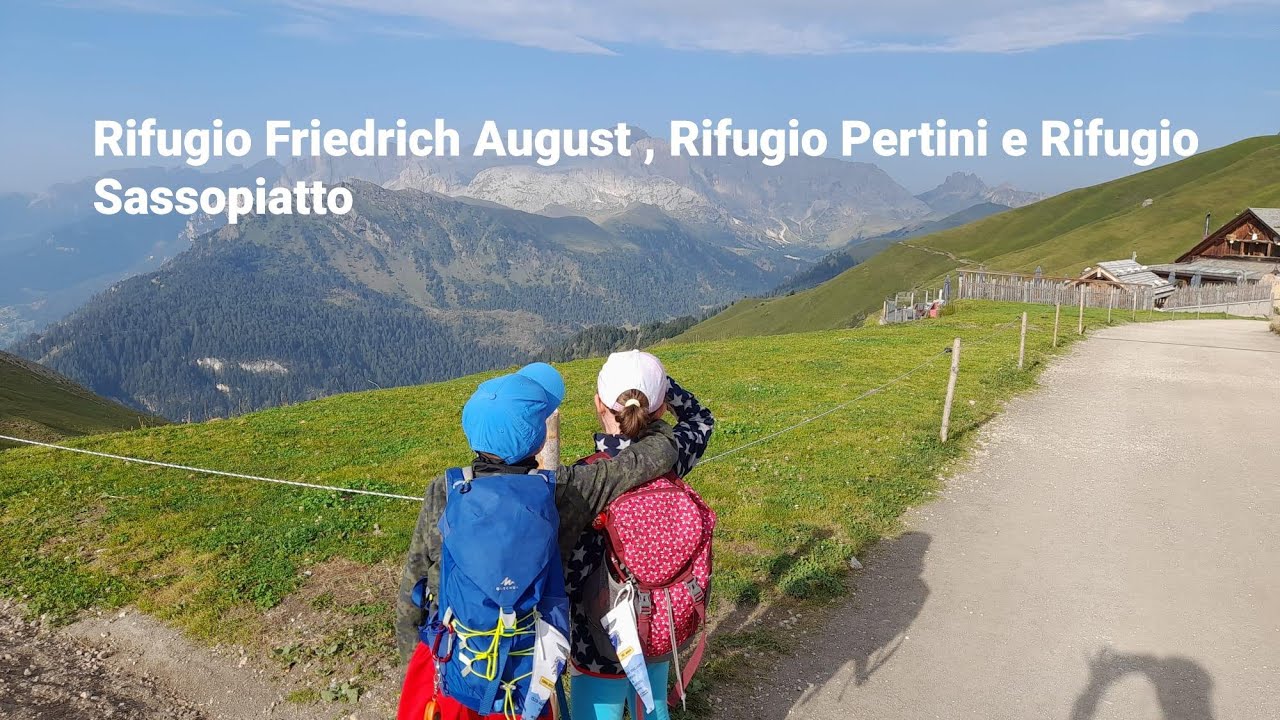 VAL DI FASSA TOUR : Col Rodella - Rif. Friedrich August - Rif. Pertini - Rif. Sasso Piatto e ritorno