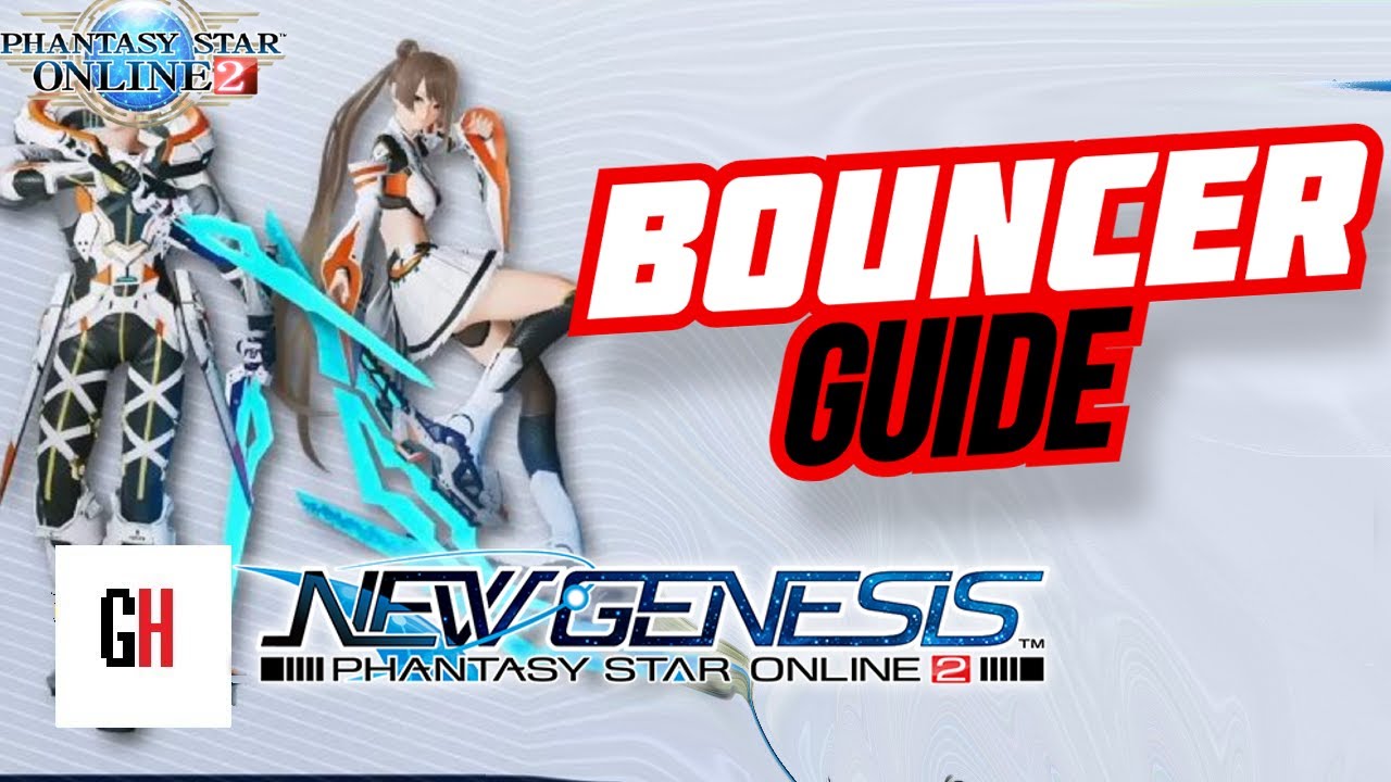 PSO2 NGS Bouncer Guide