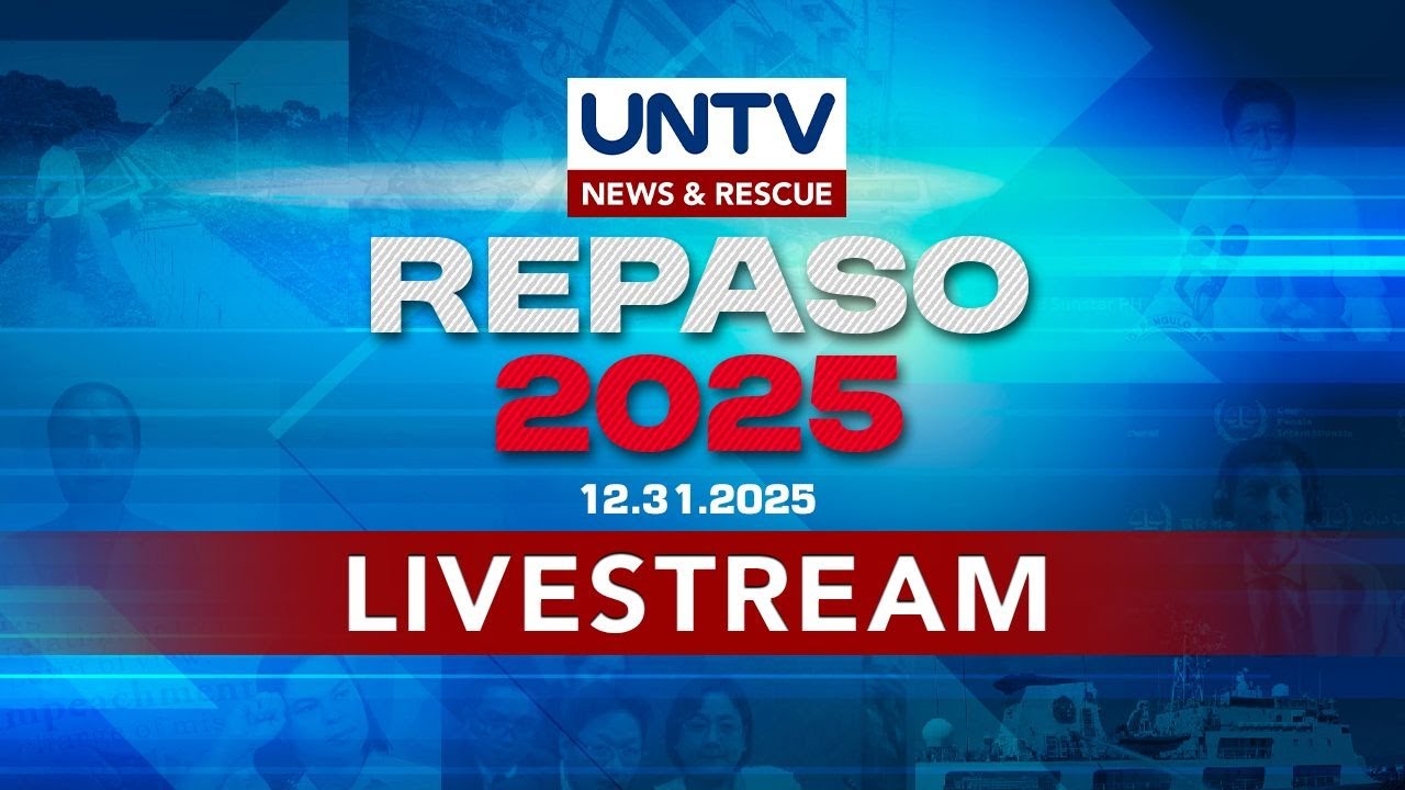 LIVE: UNTV Repaso 2025 | December 31, 2025