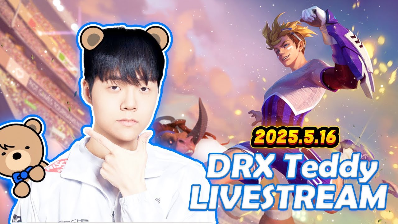 DRX Teddy Fullstream 2025.5.16 KR Challenger Gameplay