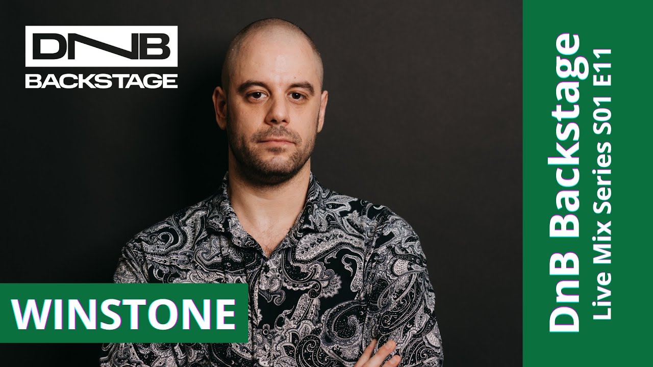 DnB Backstage pres.: WINSTONE (Live Mix Series S01 E11)