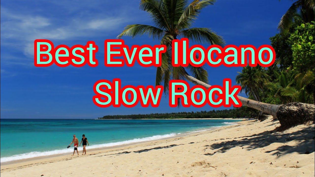 Best Ilocano Slow Rock Song 