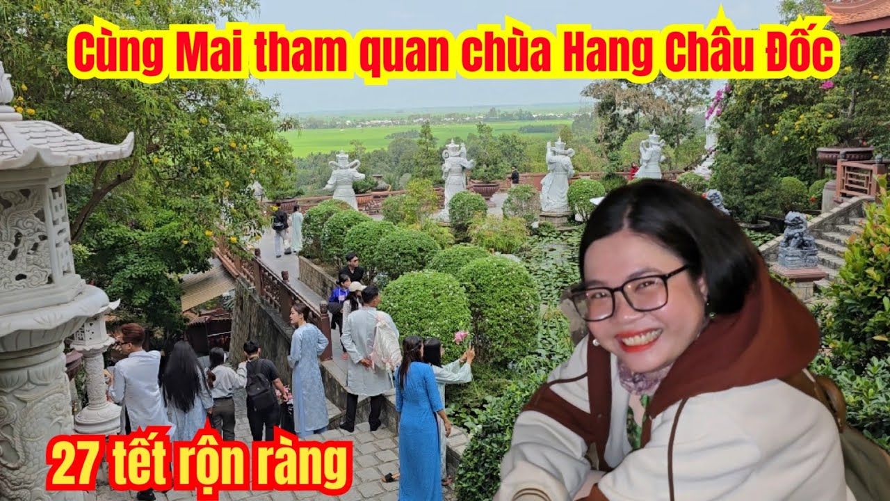 Cùng Mai Khám Phá Chùa Hang Ngày 27 Tết Nhe Cả Nhà, Quá Đông.... 