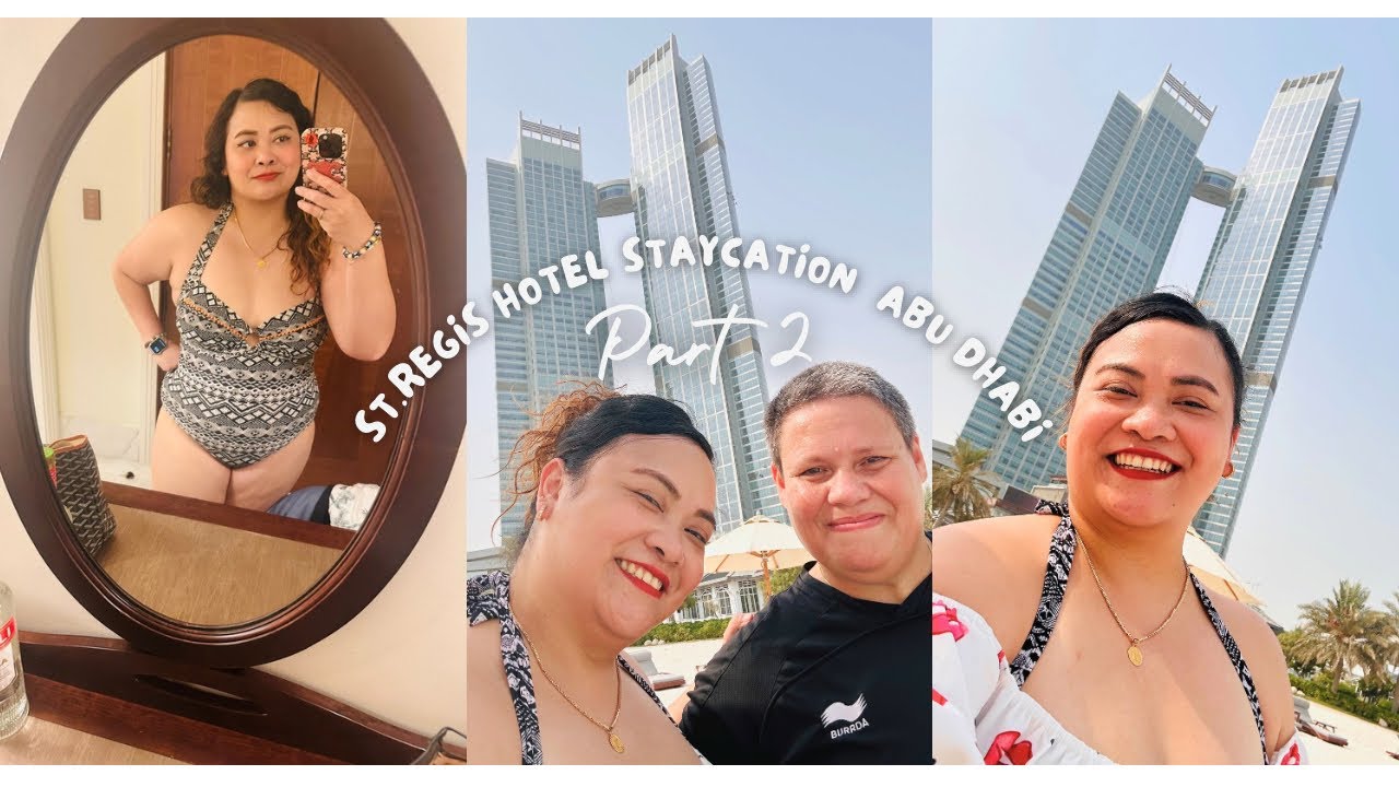 VLOG 94: Our St.Regis Abu Dhabi Hotel staycation(Part 2)