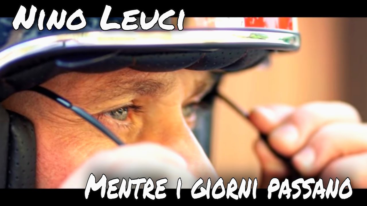 NINO LEUCI - MENTRE I GIORNI PASSANO