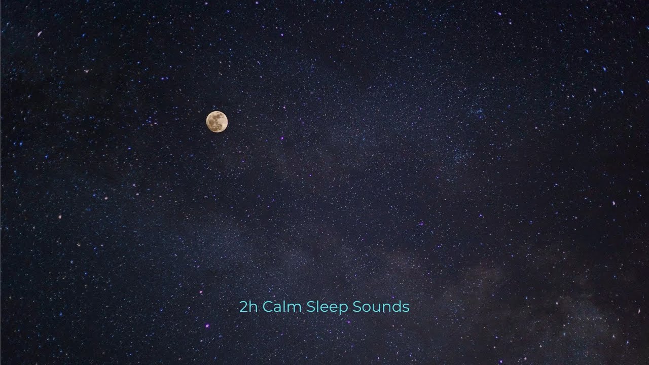 Deep Sleep Music 🌙 Calm Night Ambience – 2 Hours