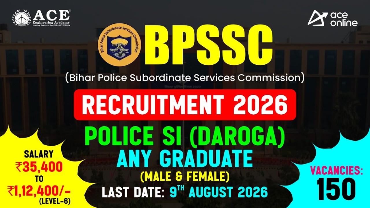 BPSSC Police SI (Daroga) Recruitment 2026 | 150 Vacancies | ACE Online