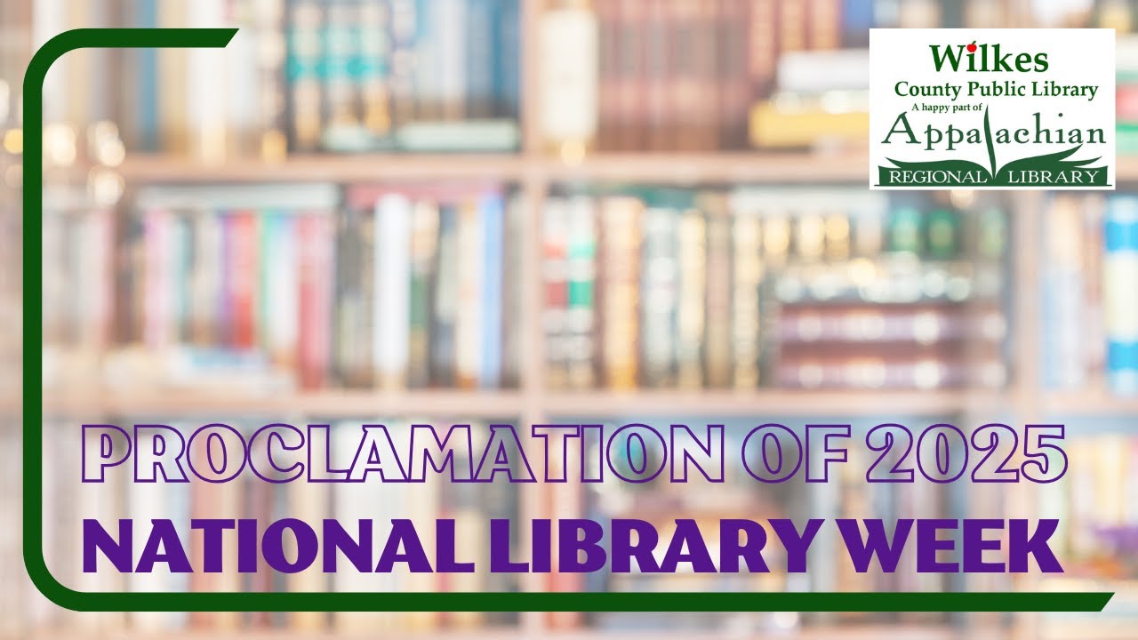 2025 National Library Week Proclamation