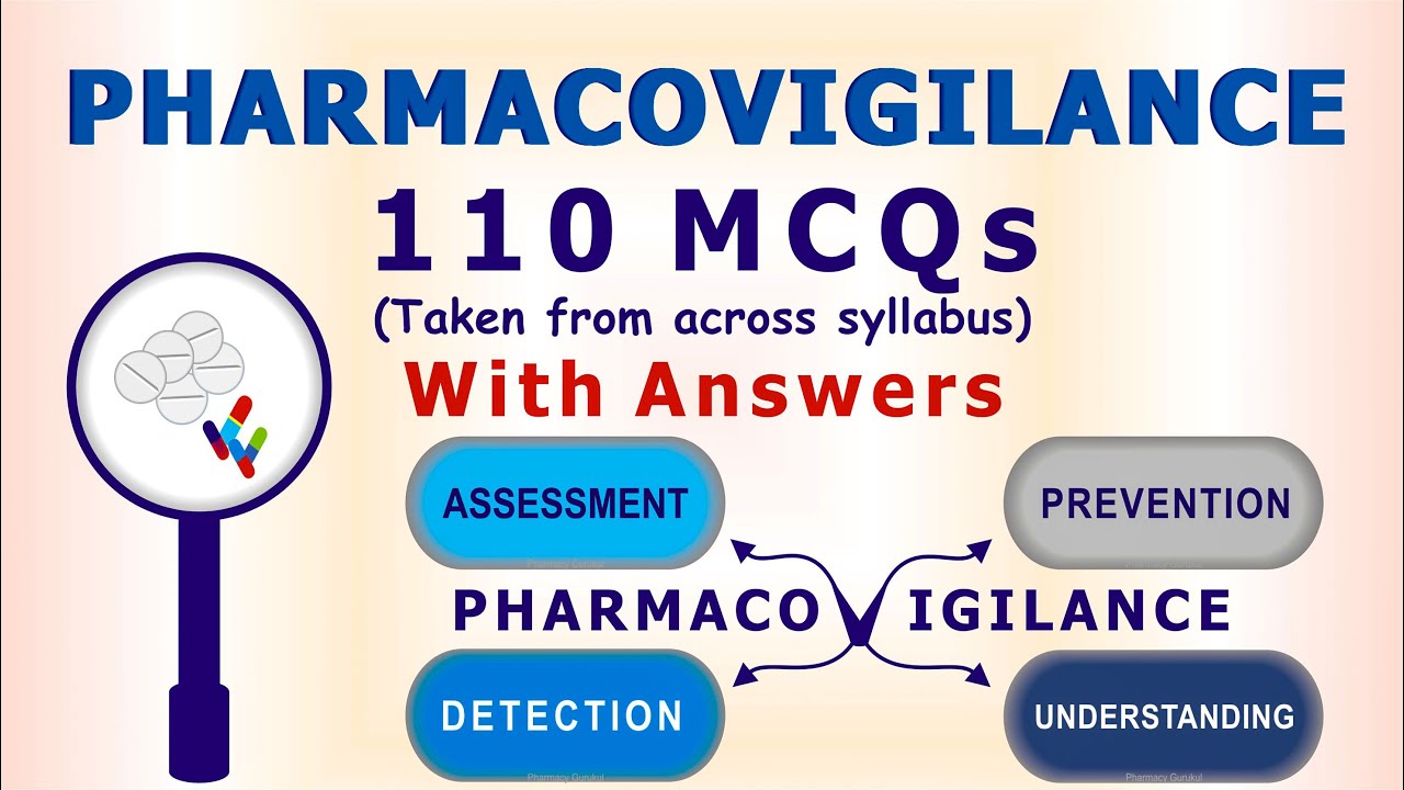 110 MCQs   Pharmacovigilance