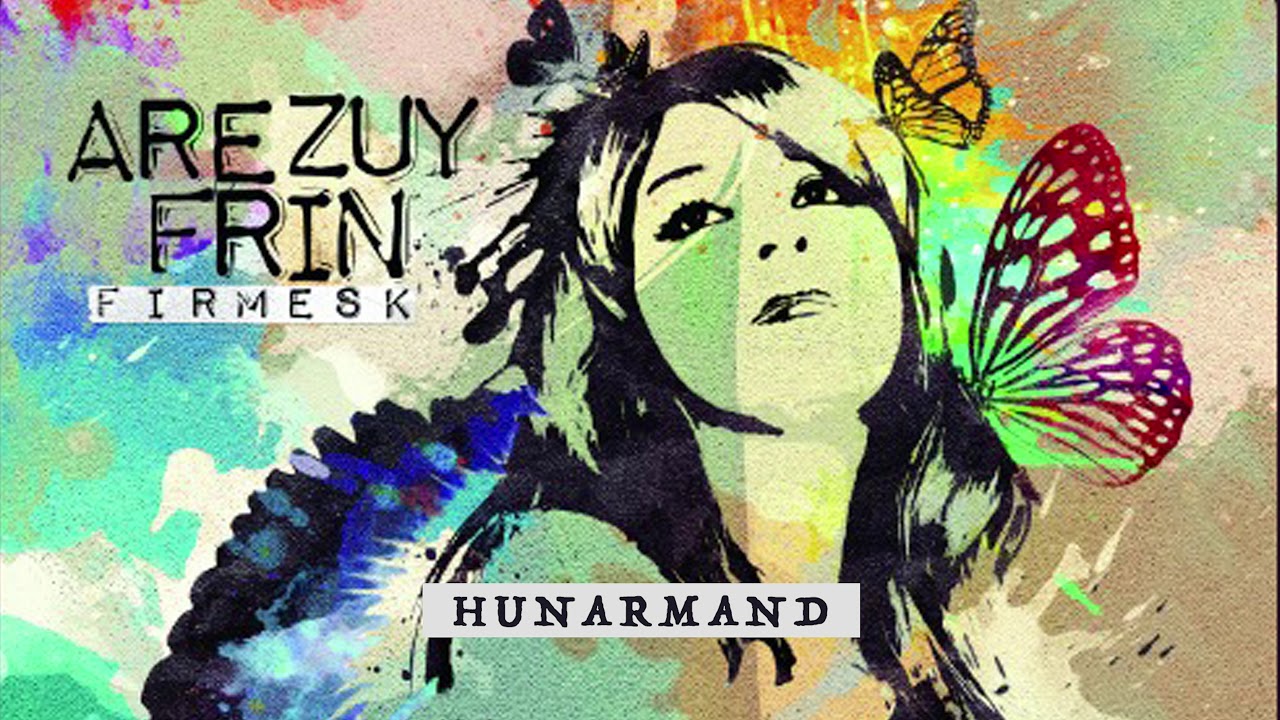 Firmesk - Hunarmand فرمێسک - هونەرمەند (ئاڵبۆمی ئارەزووی فڕین)
