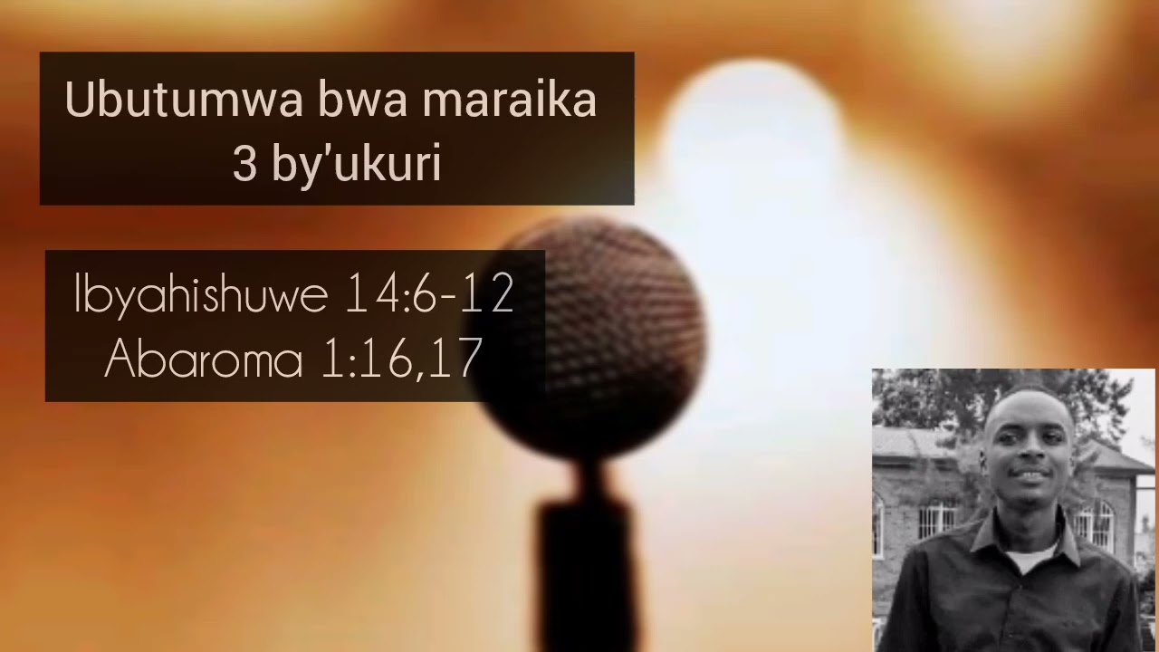 UBUTUMWA BW'ABAMARAYIKA 3 BY'UKURI