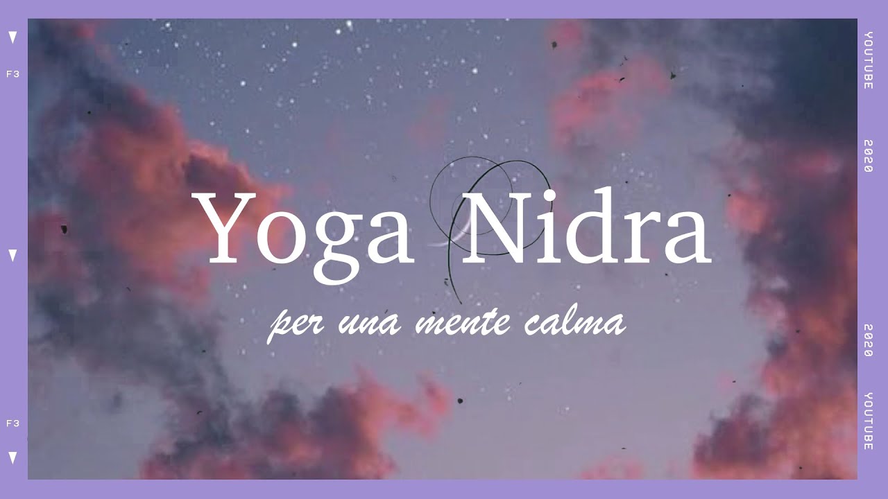 YOGA NIDRA - Per una mente calma -