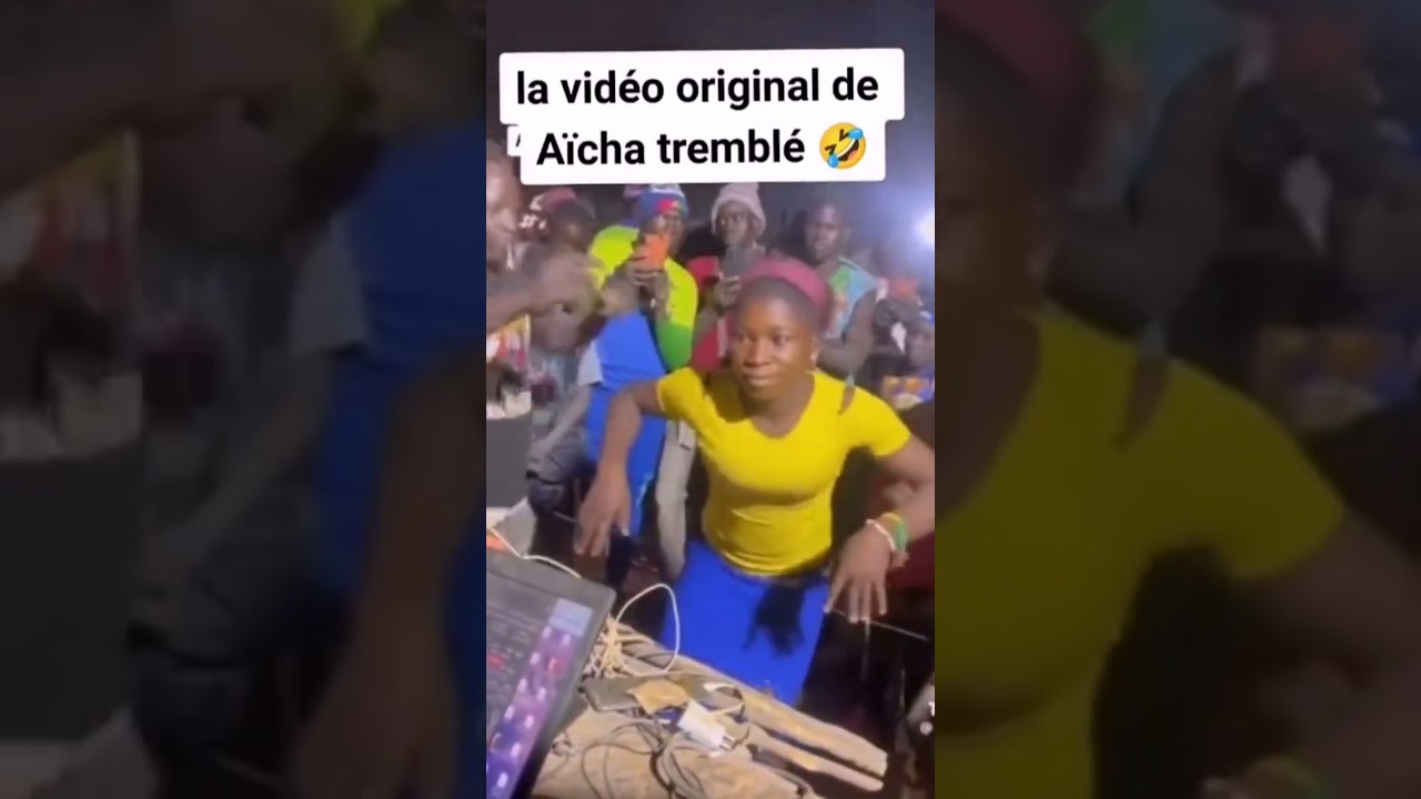 aicha trembl&eacute; #aisha #tremble
